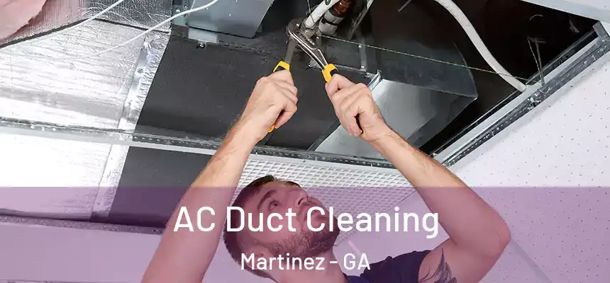  AC Duct Cleaning Martinez - GA