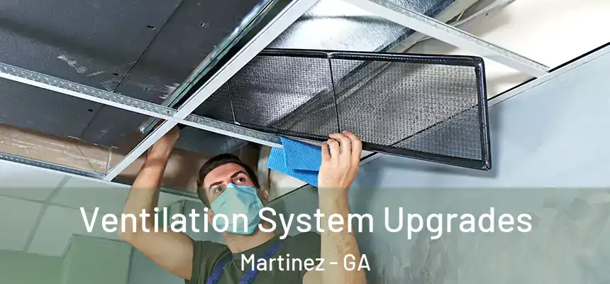  Ventilation System Upgrades Martinez - GA